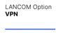 Lancom VPN - Lizenz - 1000 Tunnel - für LANCOM - IT - RESELL